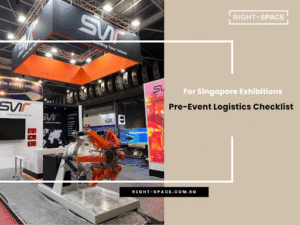 Pre-Event Logistics Checklist for Singapore Exhibitions