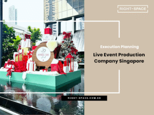 Live Event Production Company Singapore: Execution Planning