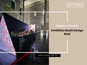 Exhibition Booth Design Brief: Singapore Checklist