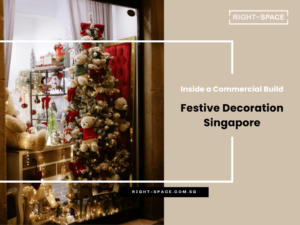 Festive Decoration Singapore: Inside a Commercial Build