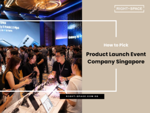 Product Launch Event Company Singapore: How to Pick